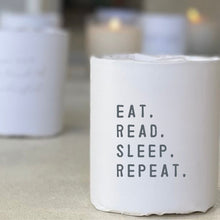 Load image into Gallery viewer, EAT SLEEP READ REPEAT Soy Candle
