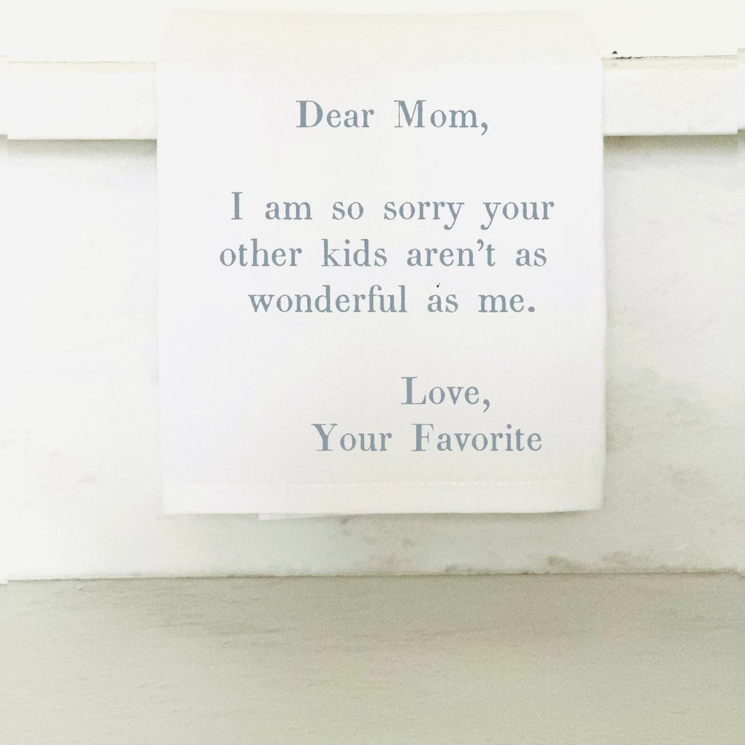 Dear Mom TEA TOWEL