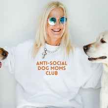 Load image into Gallery viewer, ANTI-SOCIAL DOG MOM&#39;S CLUB SWEATSHIRT
