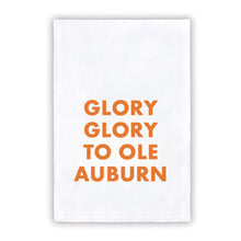 Load image into Gallery viewer, Collegiate Tea Towel: GLORY GLORY TO OLE AUBURN
