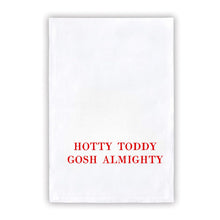 Load image into Gallery viewer, Collegiate Tea Towel: HOTTY TODDY GOSH ALMIGHTY
