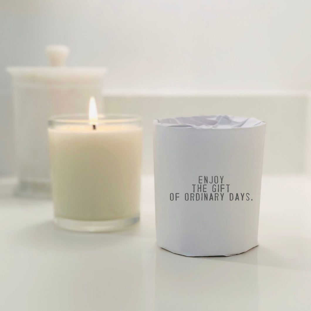 ENJOY THE GIFT OF AN ORDINARY DAY Soy Candle