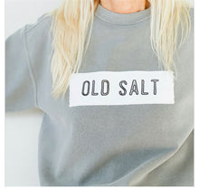 Load image into Gallery viewer, OLD SALT SWEATSHIRT
