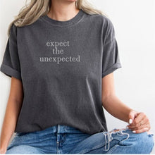 Load image into Gallery viewer, EXPECT THE UNEXPECTED JESUS TEE SHIRT
