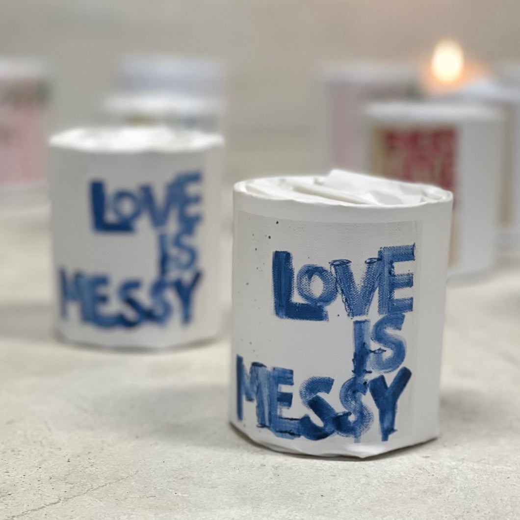 Love Is Messy